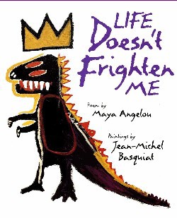 life-doesnt-frighten-me-250×309.jpg
