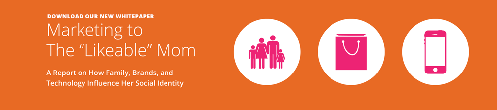 Marketing to the Likeable Mom